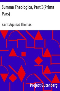Summa Theologica, Part I (Prima Pars): From the Complete American Edition — Aquinas, Saint Thomas cover