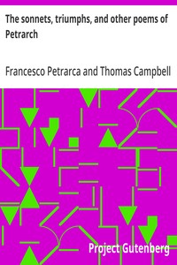 The sonnets, triumphs, and other poems of Petrarch — Francesco Petrarca cover
