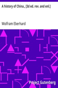 A history of China., [3d ed. rev. and enl.] — Wolfram Eberhard cover