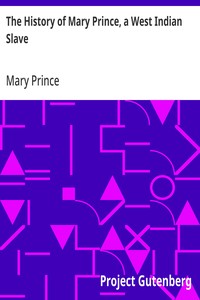 The History of Mary Prince, a West Indian Slave — Mary Prince cover