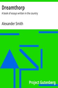 Dreamthorp : $b A book of essays written in the country — Alexander Smith cover