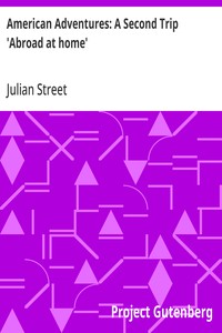 American Adventures: A Second Trip 'Abroad at home' — Julian Street cover