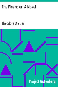 The Financier: A Novel — Theodore Dreiser cover