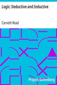 Logic: Deductive and Inductive — Carveth Read cover