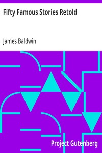 Fifty Famous Stories Retold — James Baldwin cover