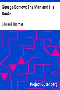 George Borrow: The Man and His Books — Edward Thomas cover