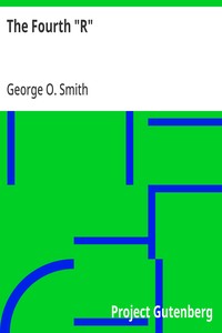 The Fourth "R" — George O. (George Oliver) Smith cover