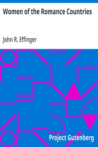 Women of the Romance Countries — John R. (John Robert) Effinger cover