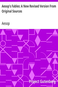 Aesop's Fables: A New Revised Version From Original Sources — Aesop cover