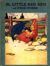 The Little Red Hen: An Old English Folk Tale — Anonymous cover