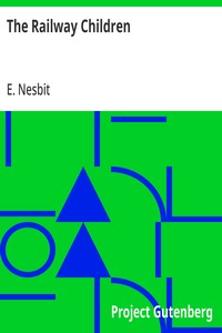 The Railway Children — E. (Edith) Nesbit cover