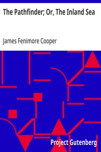 The Pathfinder; Or, The Inland Sea — James Fenimore Cooper cover