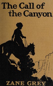 The Call of the Canyon — Zane Grey cover