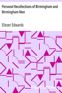 Personal Recollections of Birmingham and Birmingham Men — Eliezer Edwards cover