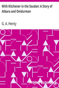 With Kitchener in the Soudan: A Story of Atbara and Omdurman — G. A. (George Alfred) Henty cover