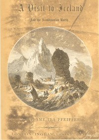 Visit to Iceland and the Scandinavian North — Ida Pfeiffer cover