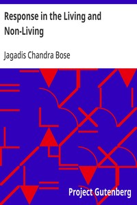 Response in the Living and Non-Living — Jagadis Chandra Bose cover