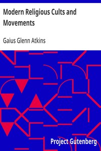 Modern Religious Cults and Movements — Gaius Glenn Atkins cover