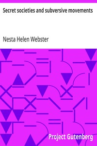 Secret societies and subversive movements — Nesta Helen Webster cover