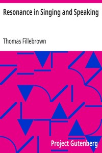 Resonance in Singing and Speaking — Thomas Fillebrown cover