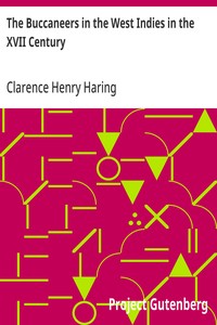 The Buccaneers in the West Indies in the XVII Century — Clarence Henry Haring cover
