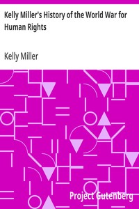 Kelly Miller's History of the World War for Human Rights — Kelly Miller cover