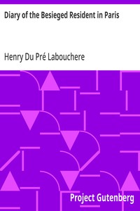 Diary of the Besieged Resident in Paris — Henry Du Pré Labouchere cover