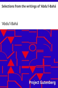 Selections from the writings of ‘Abdu'l-Bahá cover