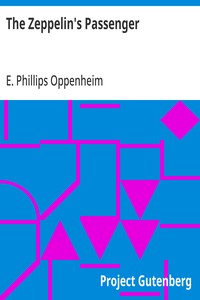 The Zeppelin's Passenger — E. Phillips (Edward Phillips) Oppenheim cover