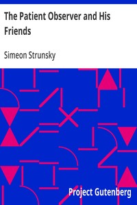 The Patient Observer and His Friends — Simeon Strunsky cover