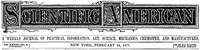 Scientific  American, Volume XXXVI., No. 8, February 24, 1877: A Weekly Journal of Practical Information, Art, Science,; Mechanics, Chemistry, and Manufactures. — Various cover
