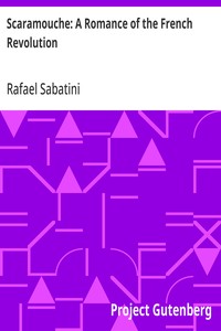 Scaramouche: A Romance of the French Revolution — Rafael Sabatini cover