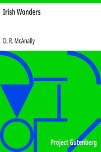 Irish Wonders: The Ghosts, Giants, Pooka, Demons, Leprechawns, Banshees, Fairies, Witches, Widows, Old Maids, and other Marvels of the Emerald Isle — D. R. (David Russell) McAnally cover