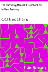 The Plattsburg Manual: A Handbook for Military Training — E. B. (Enoch Barton) Garey cover