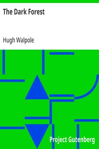 The Dark Forest — Hugh Walpole cover