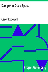 Danger in Deep Space — Carey Rockwell cover