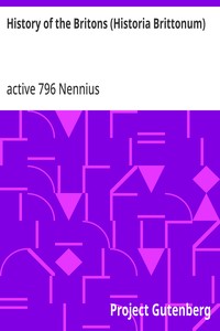 History of the Britons (Historia Brittonum) — active 796 Nennius cover