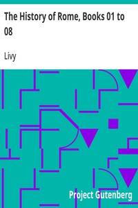 The History of Rome, Books 01 to 08 — Livy cover