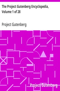 The Project Gutenberg Encyclopedia, Volume 1 of 28 — Project Gutenberg cover