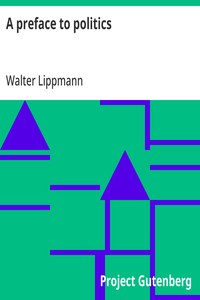 A preface to politics — Walter Lippmann cover