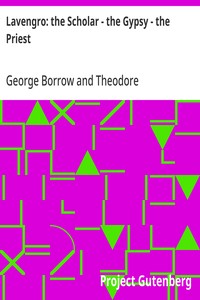 Lavengro: the Scholar - the Gypsy - the Priest — George Borrow cover