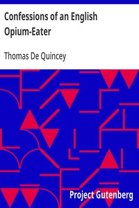 Confessions of an English Opium-Eater — Thomas De Quincey cover