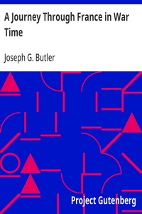 A Journey Through France in War Time — Joseph G. (Joseph Green) Butler cover