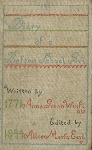 Diary of Anna Green Winslow, a Boston School Girl of 1771 — Anna Green Winslow cover