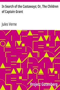 In Search of the Castaways; Or, The Children of Captain Grant — Jules Verne cover
