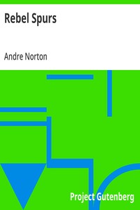 Rebel Spurs — Andre Norton cover