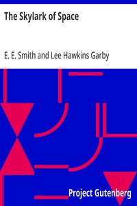 The Skylark of Space — E. E. (Edward Elmer) Smith cover