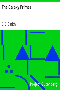 The Galaxy Primes — E. E. (Edward Elmer) Smith cover