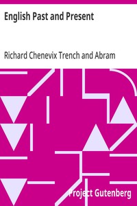 English Past and Present — Richard Chenevix Trench cover