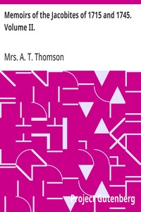 Memoirs of the Jacobites of 1715 and 1745. Volume II. — A. T., Mrs. Thomson cover